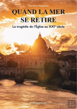 Bertrand.pt - Quand La Mer Se Retire : La Tragédie De L'Eglise Au Xxie Siècle