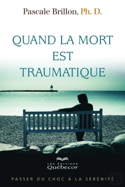 Bertrand.pt - Quand La Mort Est Traumatique
