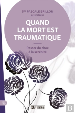 Bertrand.pt - Quand La Mort Est Traumatique