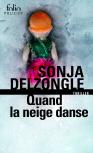 Quand La Neige Danse