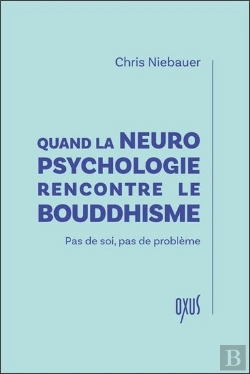 Bertrand.pt - Quand La Neuropsychologie Rencontre Le Bouddhisme : Pas De Soi, Pas De Problème