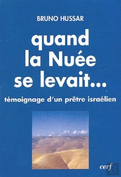 Bertrand.pt - Quand La Nuée Se Levait... Témoignage D'Un Prêtre Israélien