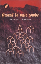 Quand La Nuit Tombe