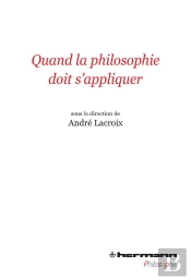 Quand La Philosophie Doit S'Appliquer