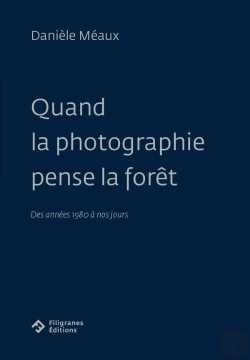 Bertrand.pt - Quand La Photographie Pense La Forêt