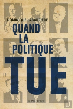 Bertrand.pt - Quand La Politique Tue