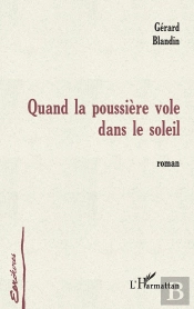Quand La Poussière Vole Dans Le Soleil