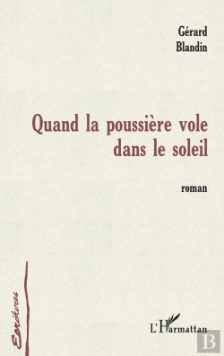 Bertrand.pt - Quand La Poussière Vole Dans Le Soleil
