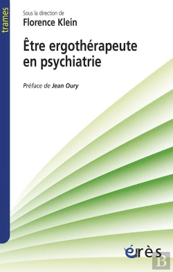 Bertrand.pt - Quand La Psychiatrie Se Raconte En Ergotherapie