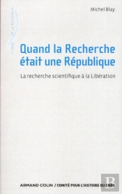 Quand La Recherche Était Une République ; La Réorganisation Du Cnrs À La Libération