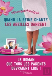 Quand La Reine Chante Les Abeilles Dansent