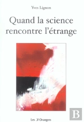 Quand La Science Rencontre L'Etrange