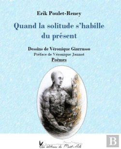 Bertrand.pt - Quand La Solitude S'Habille Du Présent : Quand La Solitude S'Habille Du Présent