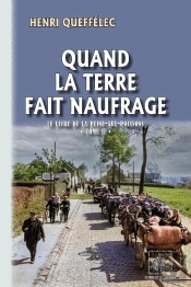 Quand La Terre Fait Naufrage : Le Livre De La Peine-Aux-Poissons  Tome 2