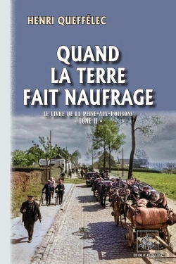 Bertrand.pt - Quand La Terre Fait Naufrage : Le Livre De La Peine-Aux-Poissons  Tome 2