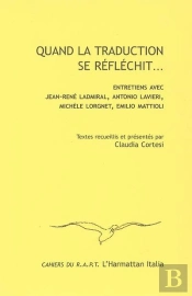 Quand La Traduction Se Reflechit