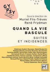 Quand La Vie Bascule : Suites Et Incidences