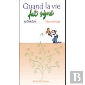 Quand La Vie Fait Signe