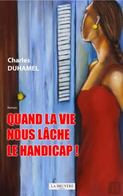Bertrand.pt - Quand La Vie Nous Lâche : Le Handicap !