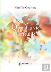 Quand La Vie S'Effeuille