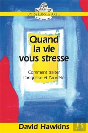 Quand La Vie Vous Stresse
