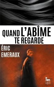 Quand L'Abîme Te Regarde