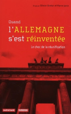 Bertrand.pt - Quand L'Allemagne S'Est Réinventée ; Le Choc De La Réunification