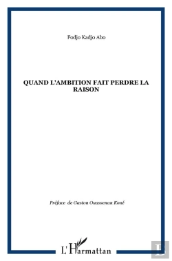 Bertrand.pt - Quand L'Ambition Fait Perdre La Raison