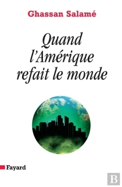 Bertrand.pt - Quand L'Amérique Refait Le Monde