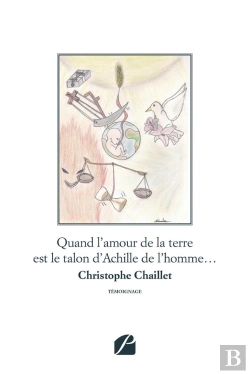 Bertrand.pt - Quand L'Amour De La Terre Est Le Talon D'Achille De L'Homme...