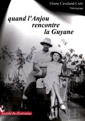 Quand L'Anjou Rencontre La Guyane