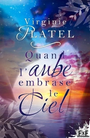 Quand L'Aube Embrase Le Ciel