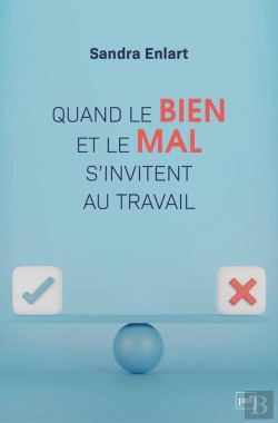 Bertrand.pt - Quand Le Bien Et Le Mal S'Invitent Au Travail