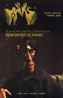 Quand Le Cinéma D'Animation Rencontre Le Vivant