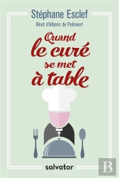 Quand Le Curé Se Met A Table