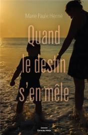 Quand Le Destin S'En Mele