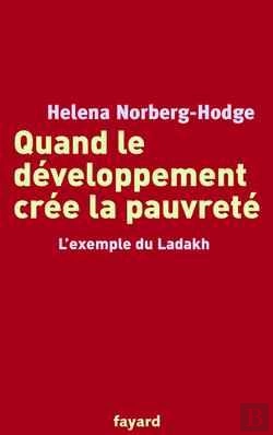 Bertrand.pt - Quand Le Développement Crée La Pauvreté : L'Exemple Du Ladakh