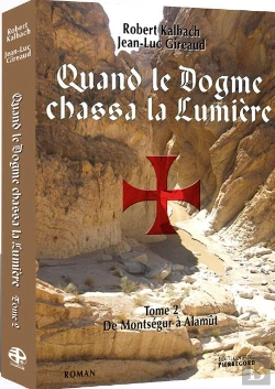 Bertrand.pt - Quand Le Dogme Chassa La Lumière T.2 ; De Montségur À Alamut