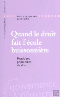 Bertrand.pt - Quand Le Droit Fait L'Ecole Buisnnoniere ; Pratiques Populaires Du Droit