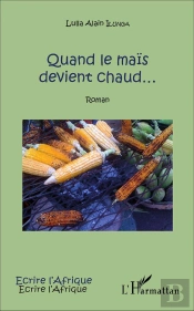 Quand Le Maïs Devient Chaud...