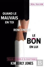 Quand Le Mauvais En Toi Rencontre Le Bon En Lui
