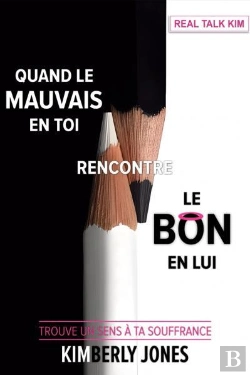 Bertrand.pt - Quand Le Mauvais En Toi Rencontre Le Bon En Lui
