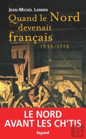 Quand Le Nord Devenait Français...