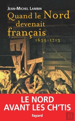 Bertrand.pt - Quand Le Nord Devenait Français...