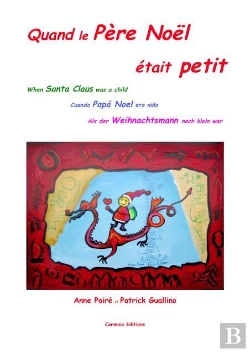 Bertrand.pt - Quand Le Pere Noel  Etait Petit  When Santa Claus Was A Child  Cuando Papa Noel Era Ni O