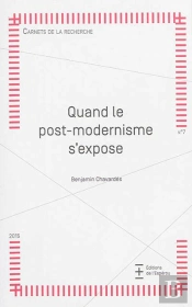 Quand Le Post-Modernisme S'Expose