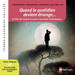 Bertrand.pt - Quand Le Quotidien Devient Étrange... : Le Pied De Momie Et Autres Nouvelles Fantastiques