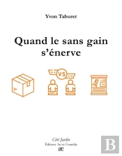 Quand Le Sans Gain S'Énerve