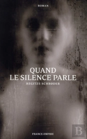 Quand Le Silence Parle
