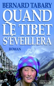 Quand Le Tibet S'Eveillera